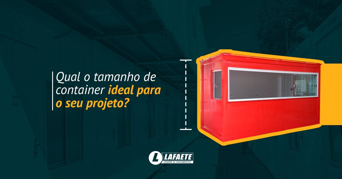 Qual o tamanho de container ideal para o seu projeto?