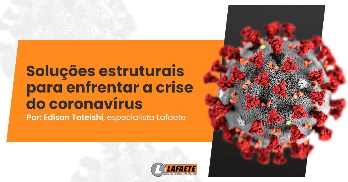 Edison Tateishi, especialista em construções modulares e industrializadas da Lafaete, fala sobre as melhores soluções estruturais para enfrentar a crise do coronavírus