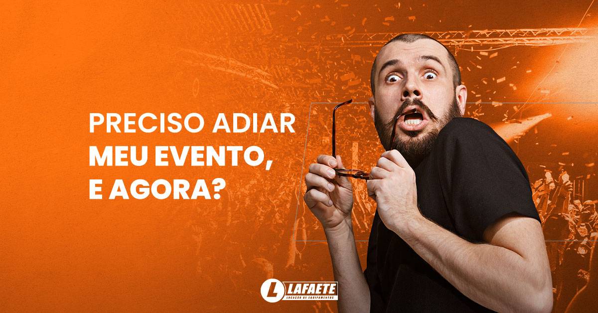 Precisa adiar seu evento? Confira dicas valiosas diante da crise do coronavírus.